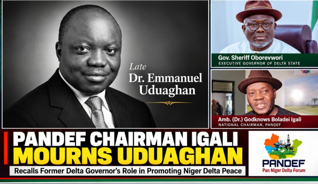 PANDEF Mourns Late Dr. Emmanuel Uduaghan 